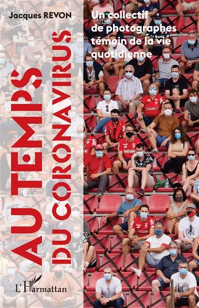 Au temps du coronavirus : un collectif de photographes témoin de la vie quotidienne