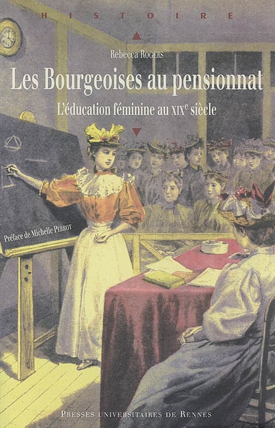 Les bourgeoises au pensionnat : l'éducation féminine au XIXe siècle