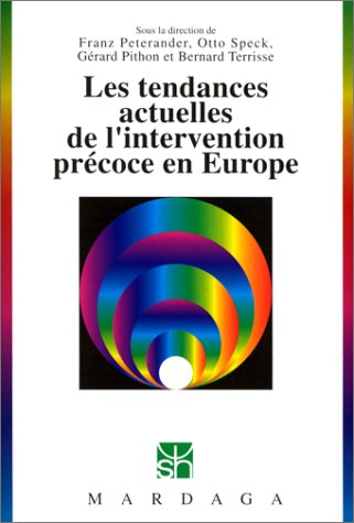 Les tendances actuelles de l'intervention précoce en Europe