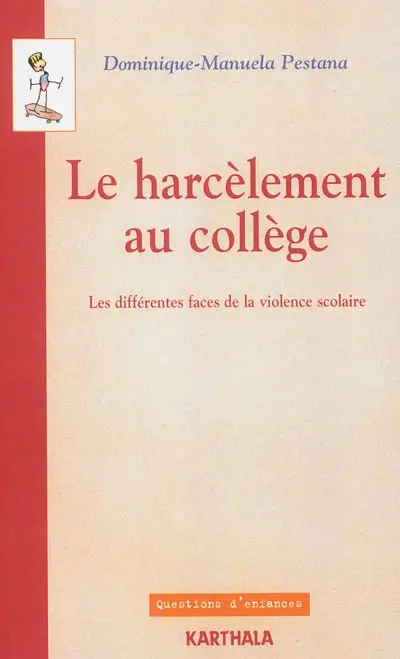 Le harcèlement au collège : les différentes faces de la violence scolaire
