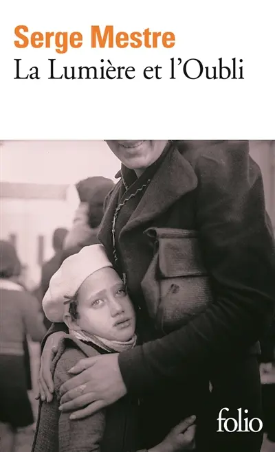 La lumière et l'oubli