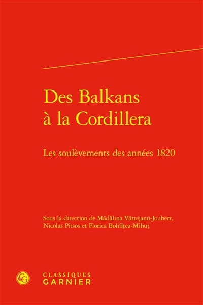 Des Balkans à la Cordillera : les soulèvements des années 1820
