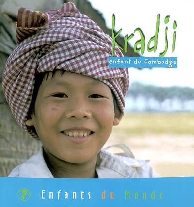 Kradji, enfant du Cambodge