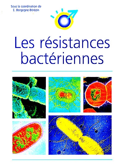 Les résistances bactériennes