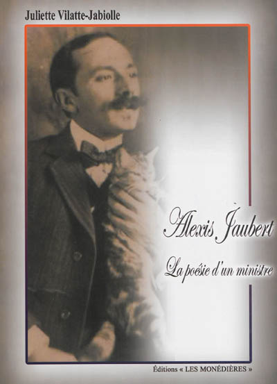 Alexis Jaubert : la poésie d'un ministre