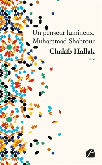 Un penseur lumineux, Muhammad Shahrour