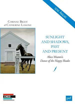 Sunlight and shadows, past and present : Alice Munro's Dance of the happy shades