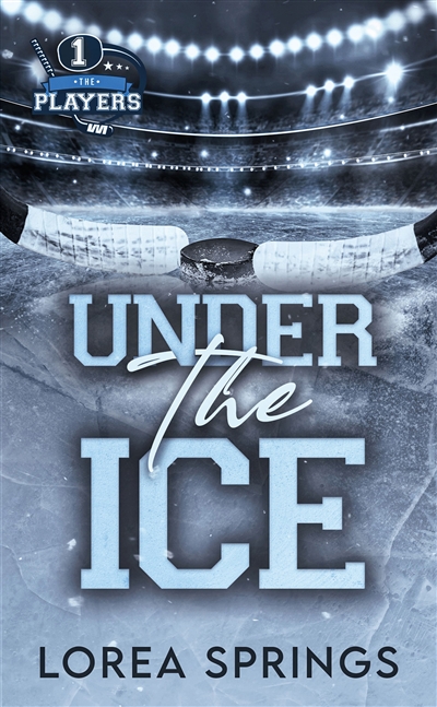The players. Vol. 1. Under the ice