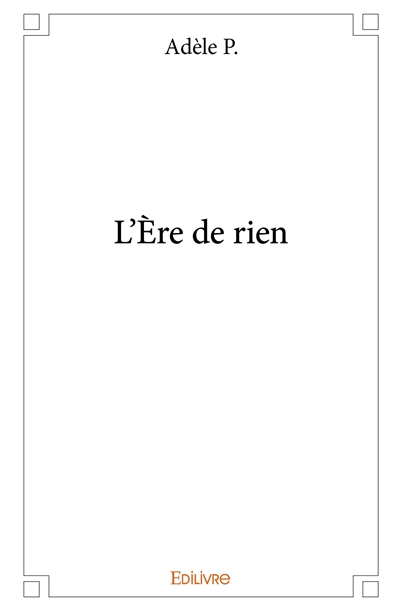 L'ère de rien