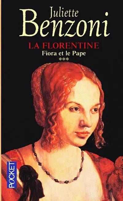 La Florentine. Vol. 3. Fiora et le pape