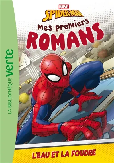 Mes premiers romans Spider-Man. Vol. 6. L'eau et la foudre