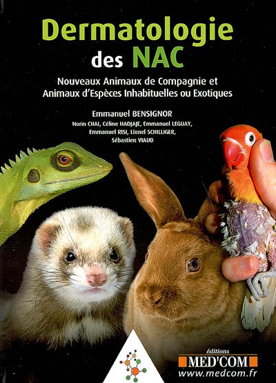 dermatologie des nac : nouveaux animaux de compagnie et animaux d'espèces inhabituelles ou exotiques