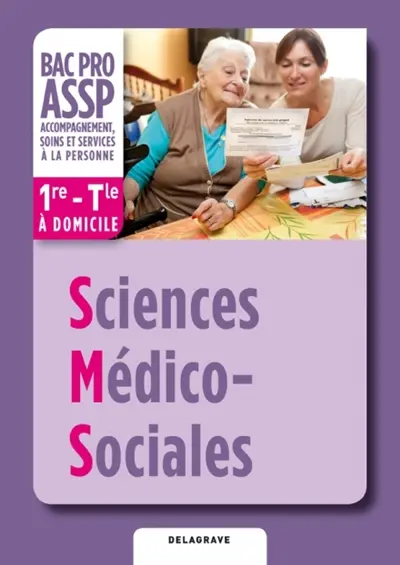 Sciences médico-sociales, 1re-terminale bac pro ASSP : élève