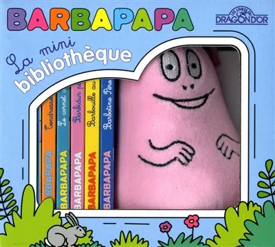 Barbapapa : la mini bibliothèque