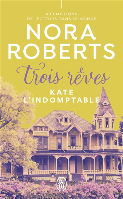 Trois rêves. Vol. 2. Kate...