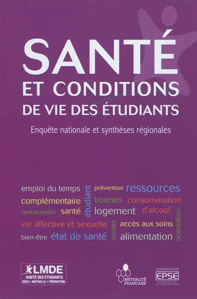 Santé et conditions de vie des étudiants : enquête nationale et synthèses régionales : 2011-2012