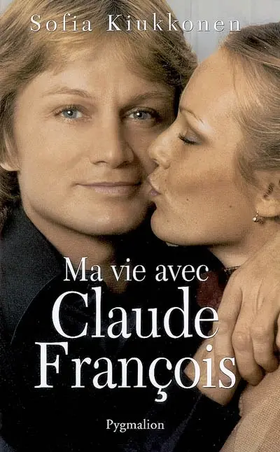 Ma vie avec Claude François