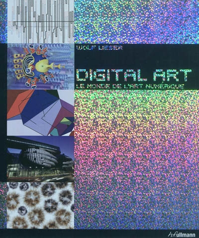 Digital art : le monde de l'art numérique