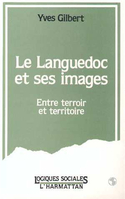 Le Languedoc et ses images : entre terroir et territoire