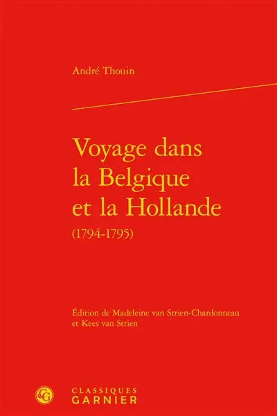 Voyage dans la Belgique et la Hollande (1794-1795)