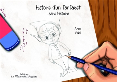 Histoire d'un farfadet sans histoire