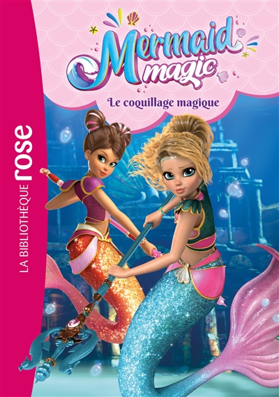 Mermaid magic. Vol. 3. Le...