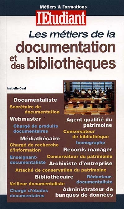 Les métiers de la documentation et des bibliothèques