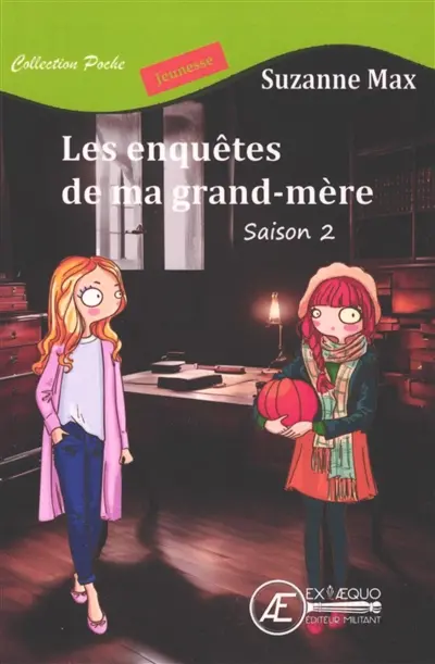 Les enquêtes de ma grand-mère : livre jeunesse. Vol. 2