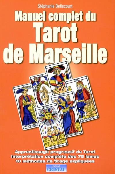 Manuel complet du tarot de Marseille
