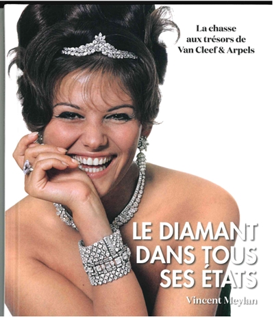 la chasse aux trésors de van cleef & arpels. vol. 3. le diamant dans tous ses états