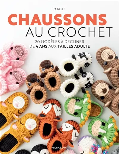 Chaussons au crochet : 20 modèles à décliner de 4 ans aux tailles adultes
