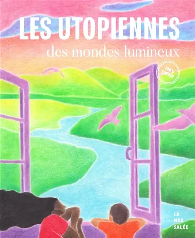 Les utopiennes : des mondes lumineux