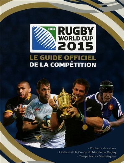 Rugby World Cup 2015 : le guide officiel de la compétition