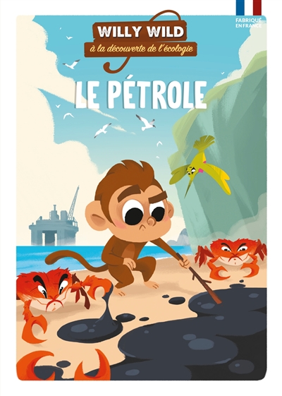 Willy Wild: Le pétrole