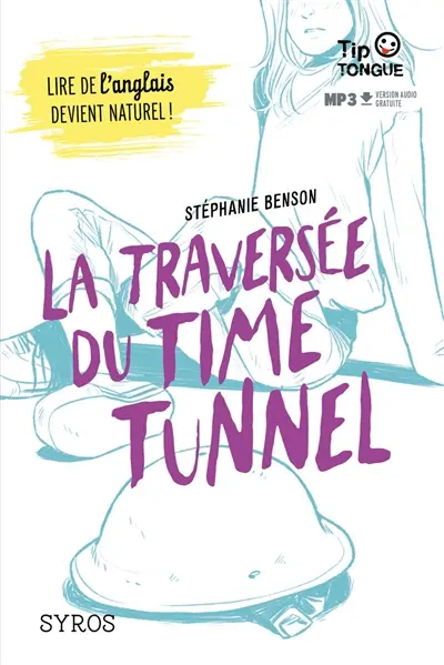 La traversée du time tunnel