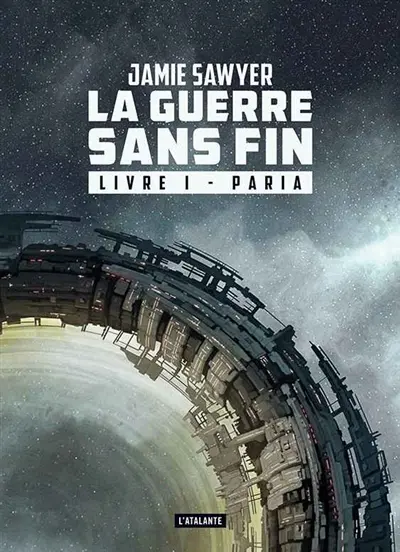La guerre sans fin. Vol. 1. Paria