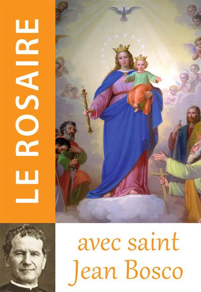 Le rosaire avec saint Jean Bosco