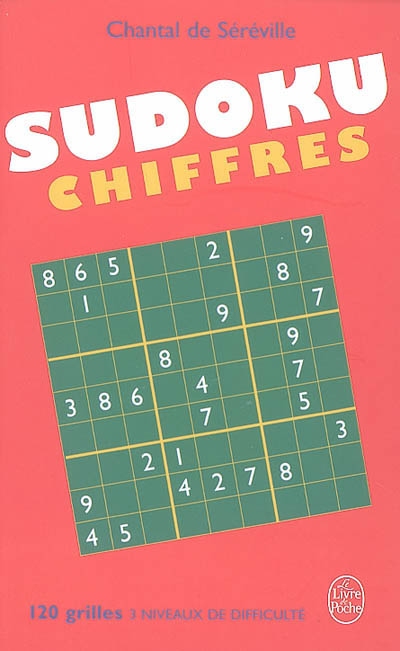 Sudoku chiffres : 120 grilles, 3 niveaux de difficulté