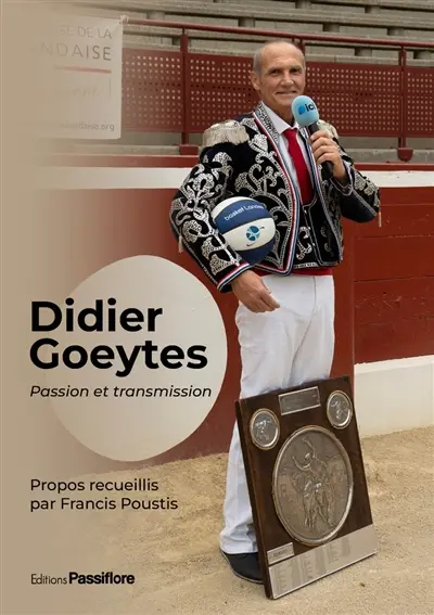 Didier Goeytes : passion et transmission Didier Goeytes : passion et transmission