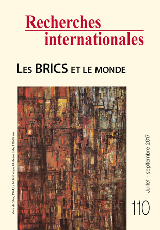 Recherches internationales, n° 110. Les BRICS et le monde