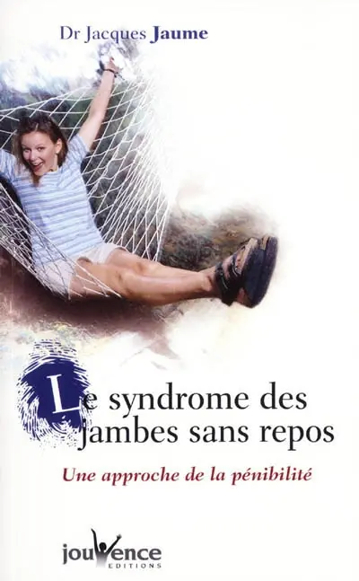 Le syndrome des jambes sans repos : une approche de la pénibilité