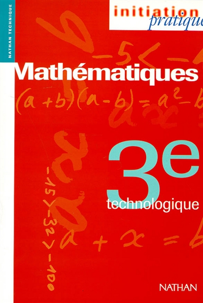 Mathématiques, 3e technologique : livre de l'élève