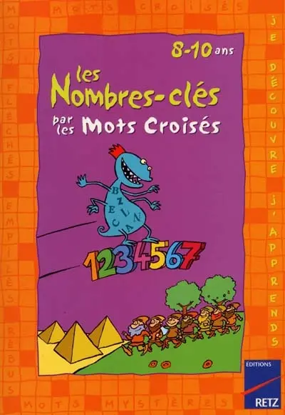 Les nombres-clés par les mots croisés : 8-10 ans