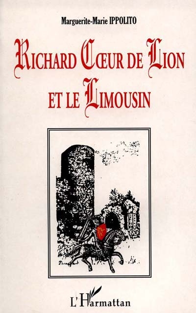 Richard Coeur de Lion et le Limousin