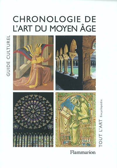 Chronologie de l'art du Moyen Age : guide culturel