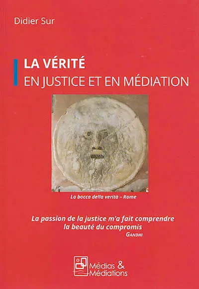 La vérité en justice et en médiation