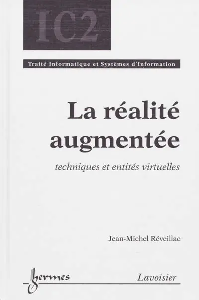 La réalité augmentée : techniques et entités virtuelles
