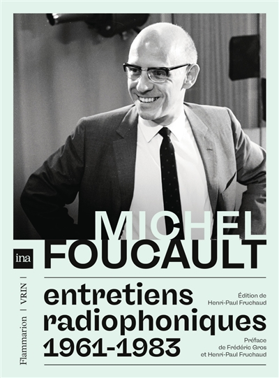 michel foucault : entretiens radiophoniques 1961-1983