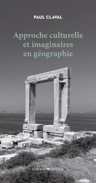 Approche culturelle et imaginaires en géographie