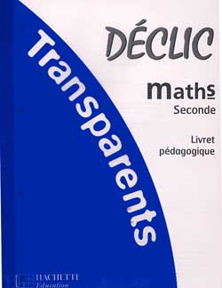 Mathématiques, 2nde : transparents